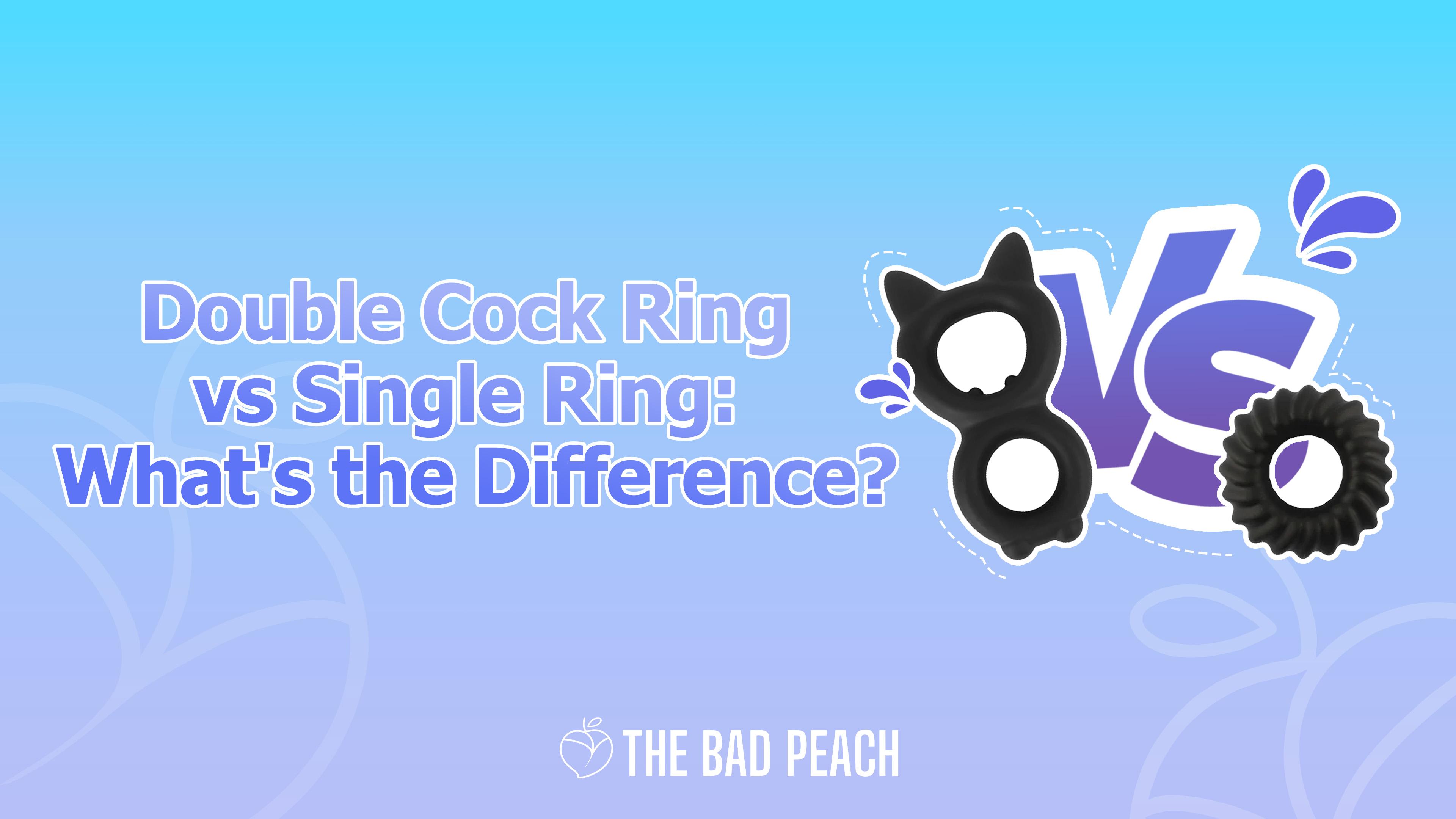 Single and double cock ring comparison guide