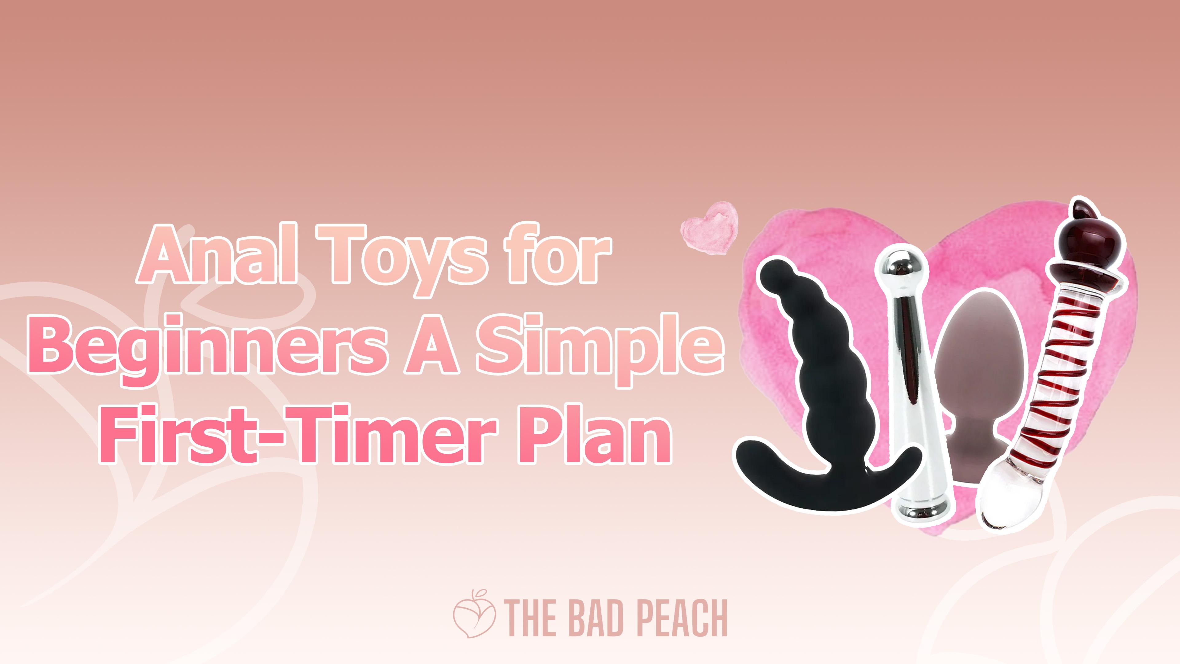 Beginner anal toys guide with a simple first-time plan