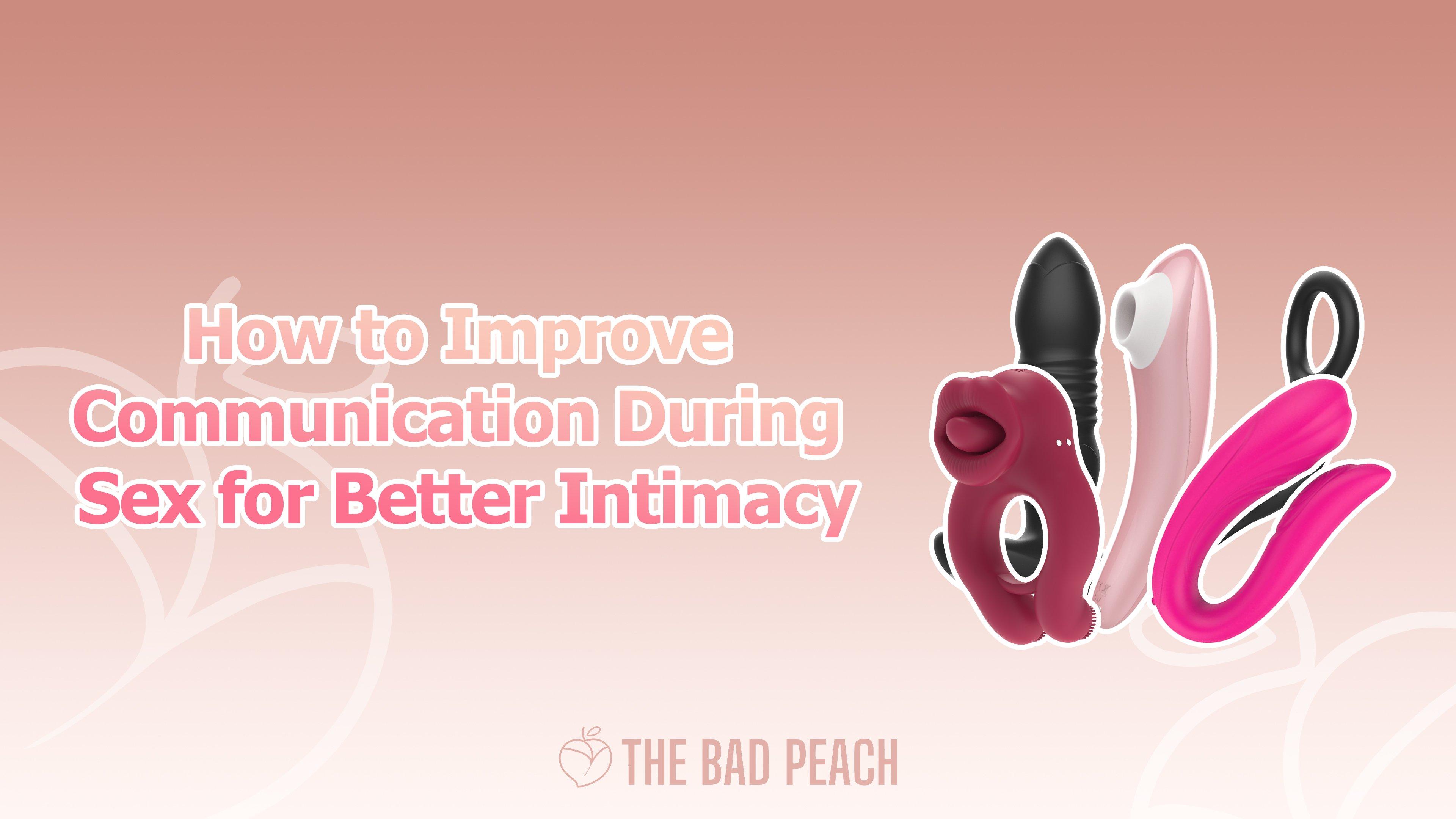 Intimacy sex toys for better communication tips