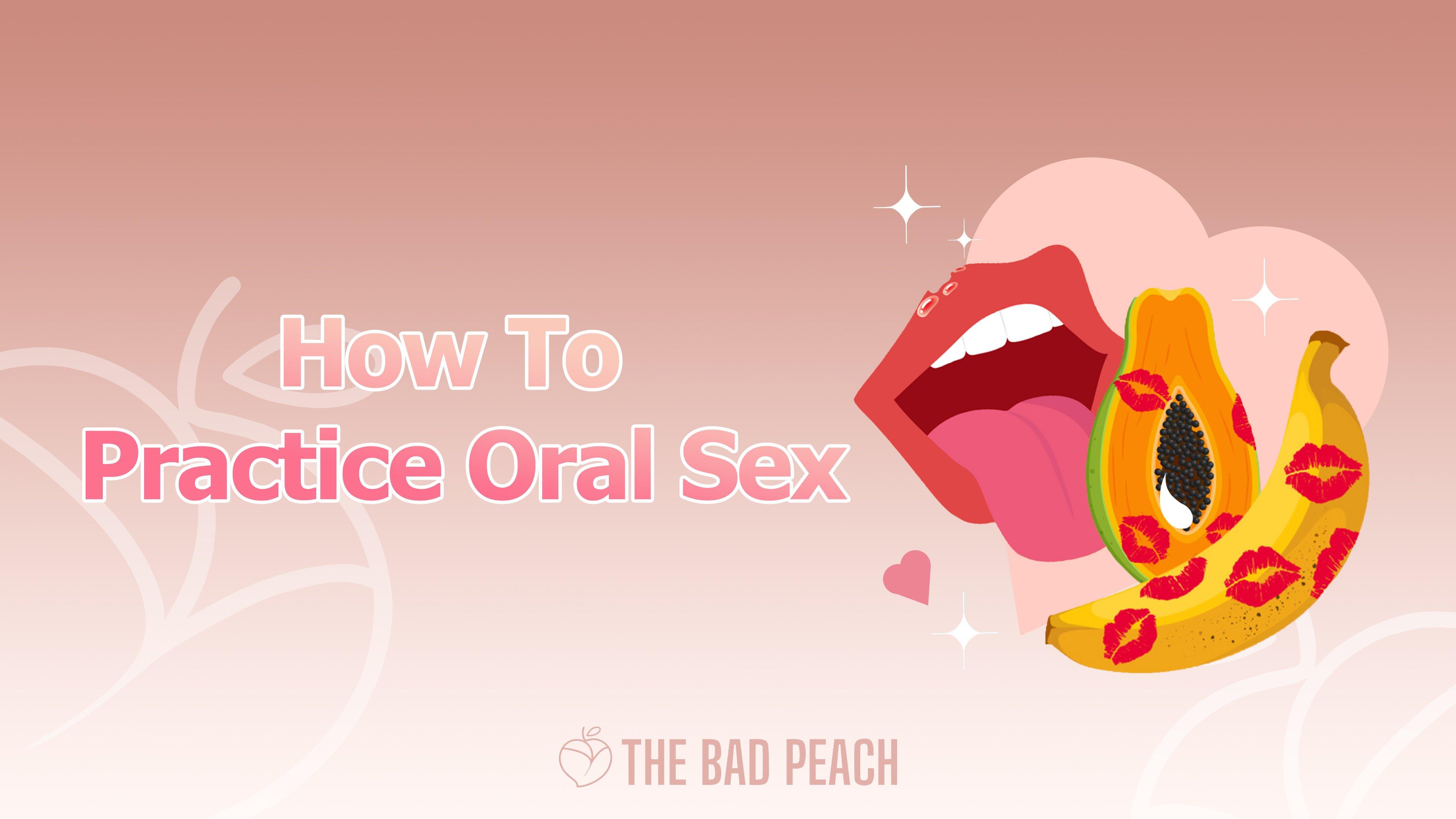Oral Sex Guide: Lips with tongue, papaya and banana with kiss marks
